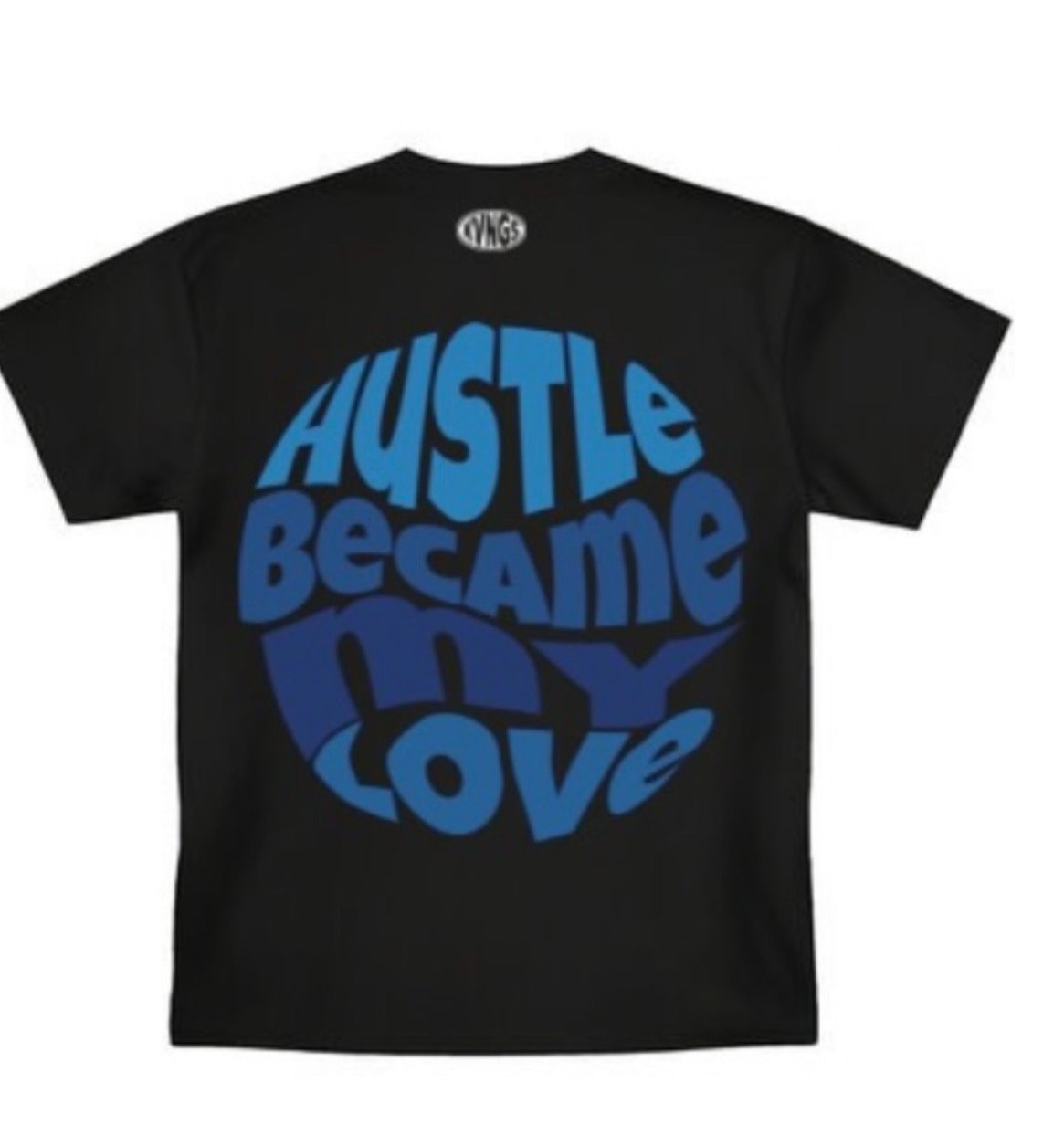 Hustle Became My Love - Tee (Blue & Black Release)